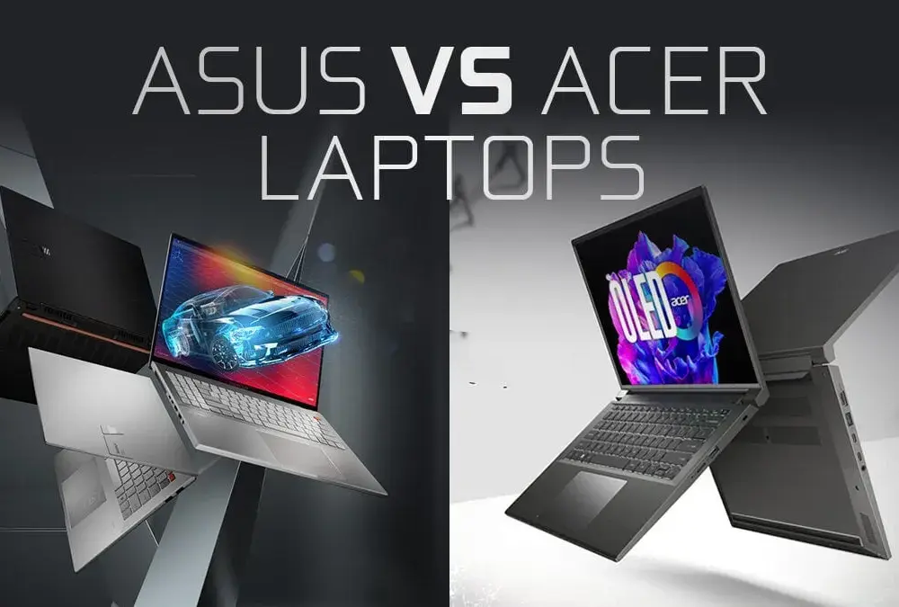Acer czy ASUS laptop - który wybór nie zawiedzie Twoich oczekiwań?
