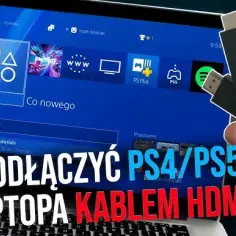 Jak podłączyć PS4 do laptopa jako monitor - uniknij problemów z opóźnieniem